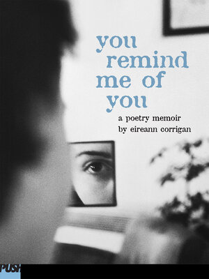 cover image of You Remind Me of You